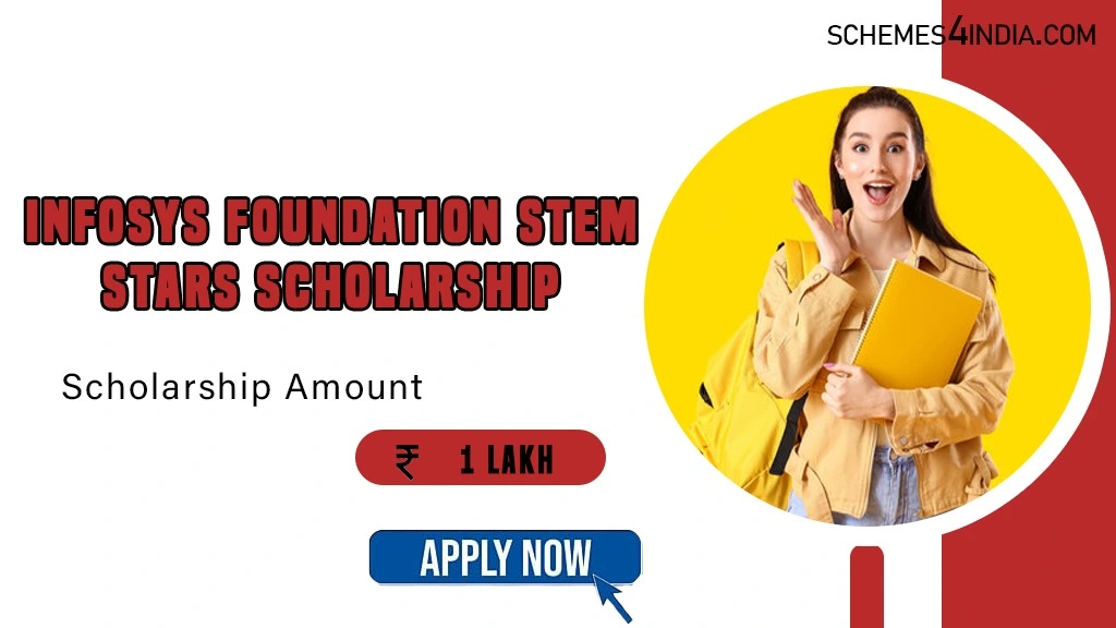 Infosys Foundation Stem Stars Scholarship 2024-25, ₹1 lakh per year- Apply Now