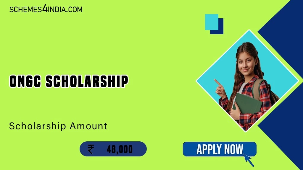 ONGC Scholarship 2024-25- INR 48,000 per year- Eligibility, Apply NOW