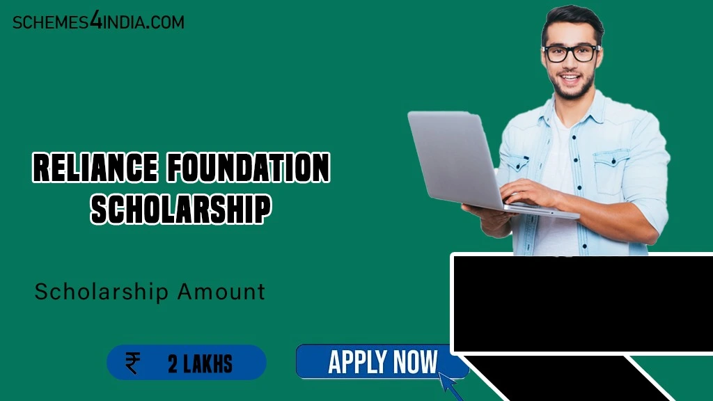 Reliance Foundation Scholarship 2024 Apply Now for INR 6 lakhs