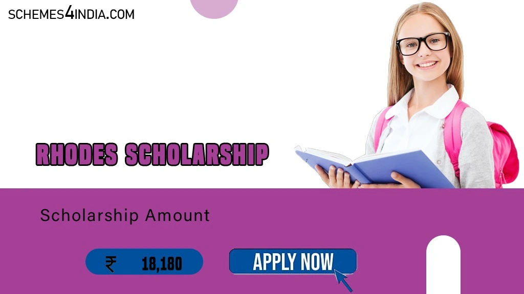 Rhodes Scholarship For India 2024-25, Apply Now For £18,180 per annum